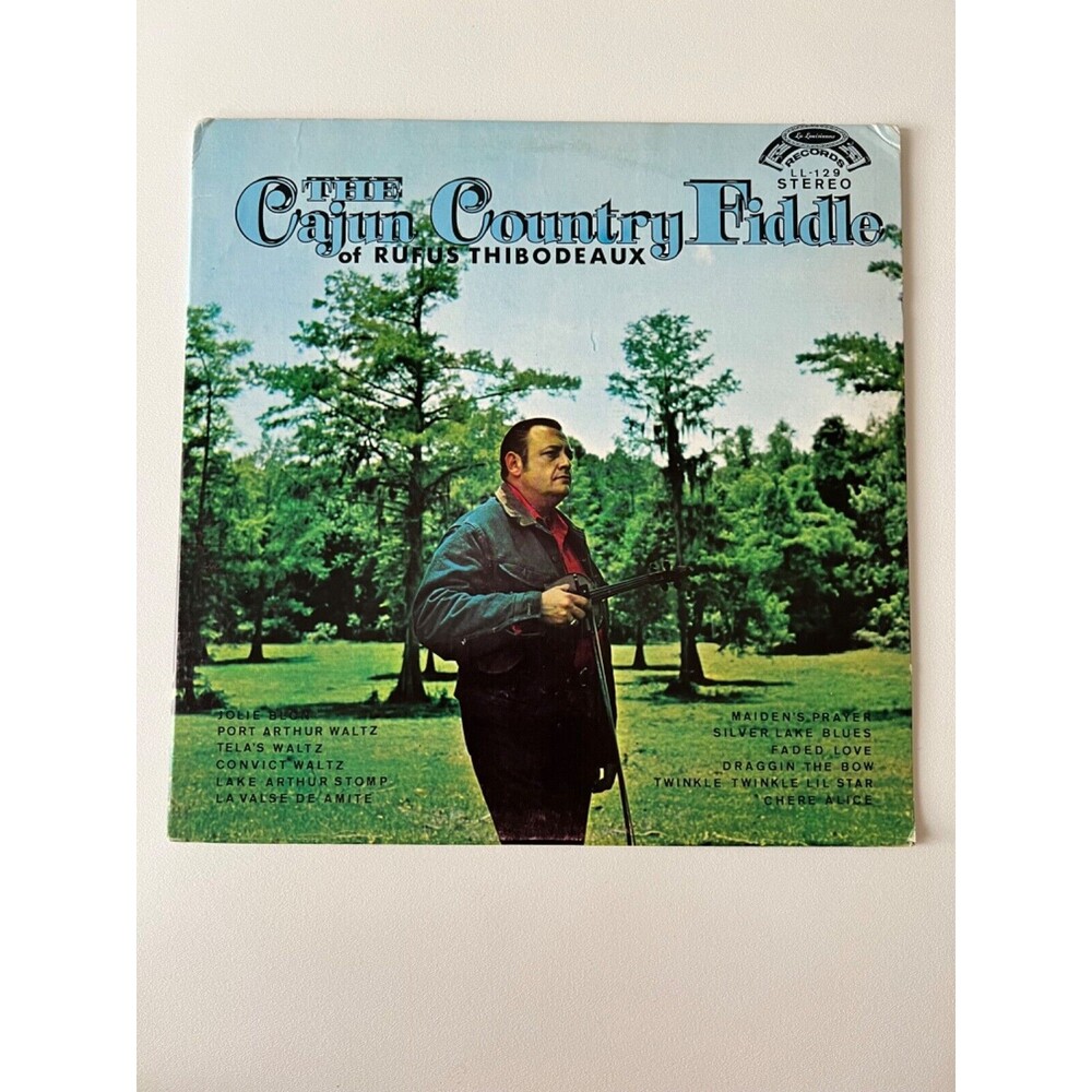 Cajun Country Fiddle Rufus Thibodeaux LP La Louisiana Records LL-129 VG+ Cleaned